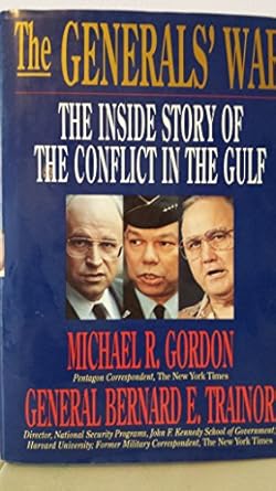 Book Cover - The Generals' War: The Inside Story of the Conflict in the Gulf