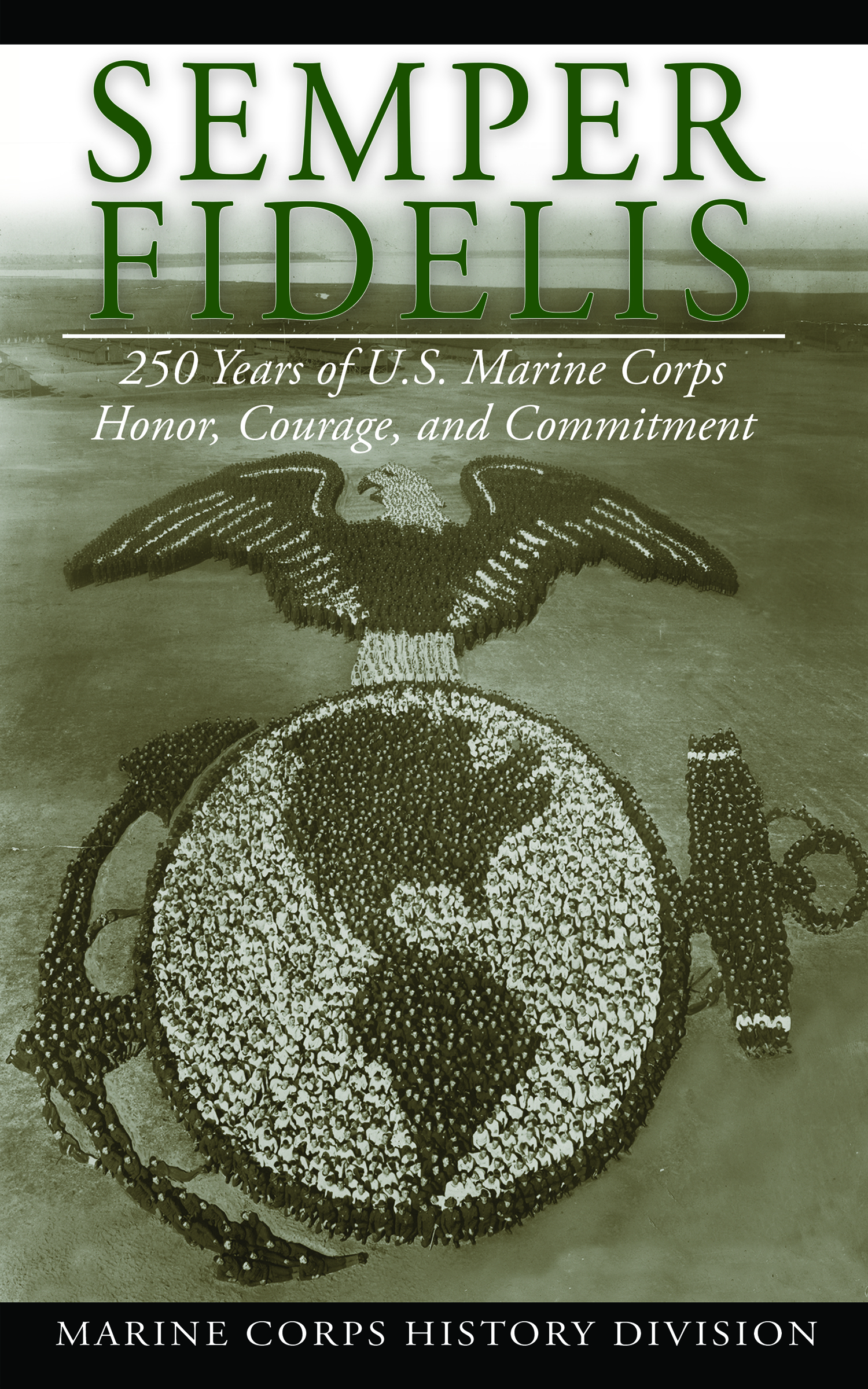 Book Cover - Semper Fidelis: 250 Years of U.S. Marine Corps Honor, Courage, and Commitment